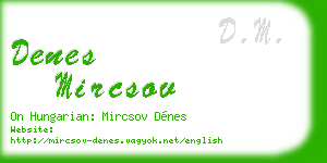 denes mircsov business card
